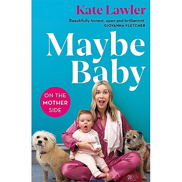 Maybe Baby: On the Mother Side, Kate Lawler