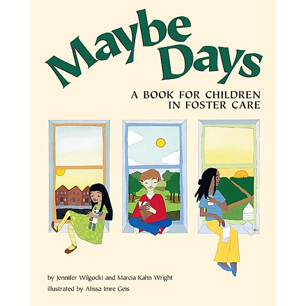 Maybe Days, Jennifer Wilgocki, Marcia Kahn Wright