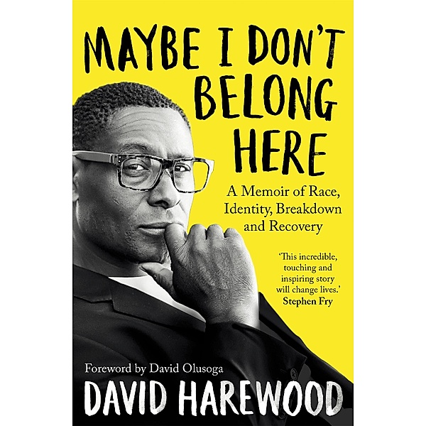 Maybe I Don't Belong Here, David Harewood
