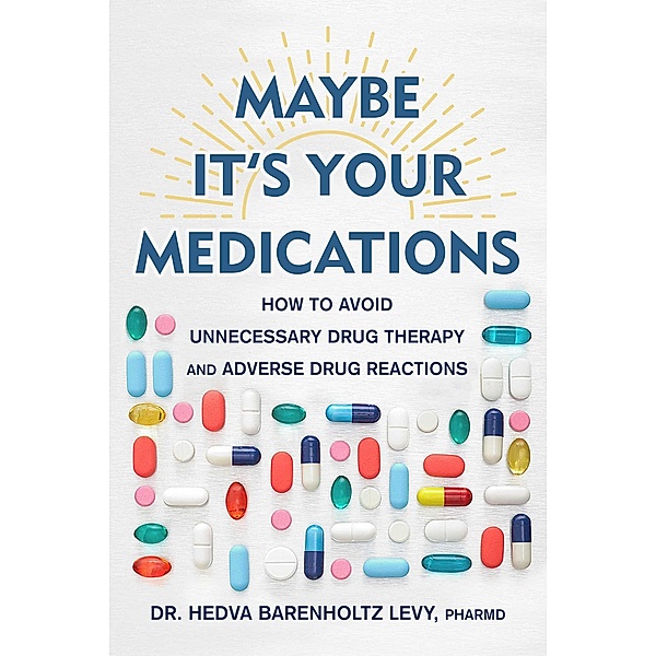 Maybe It's Your Medications, Hedva Barenholtz Levy