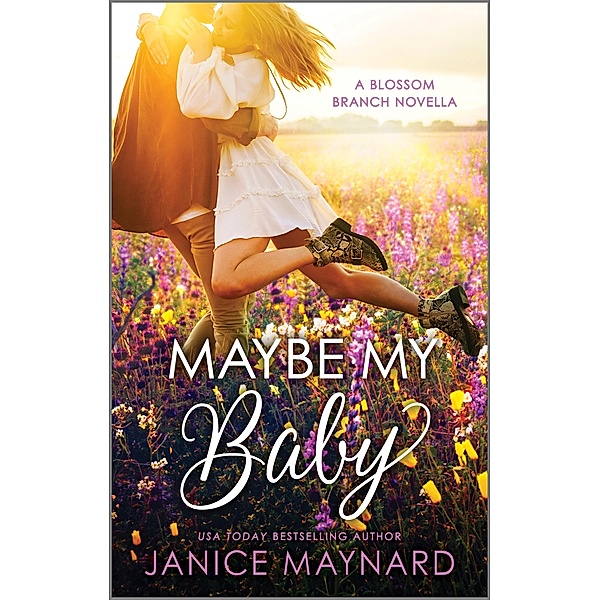 Maybe My Baby / Blossom Branch, Janice Maynard