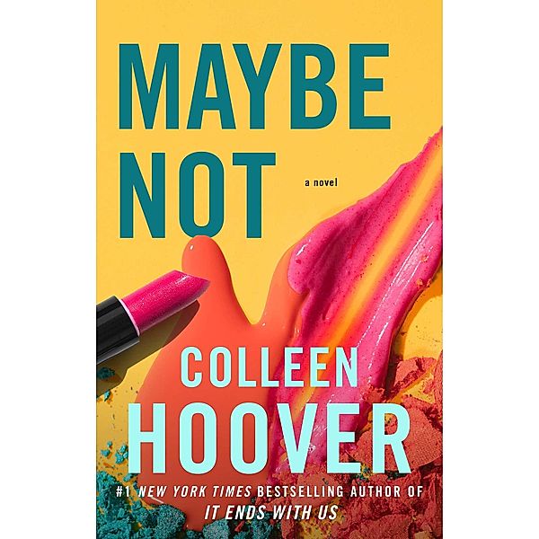 Maybe Not, Colleen Hoover