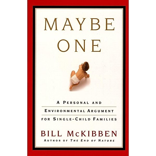 Maybe One, Bill McKibben