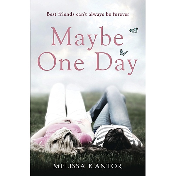 Maybe One Day, Melissa Kantor