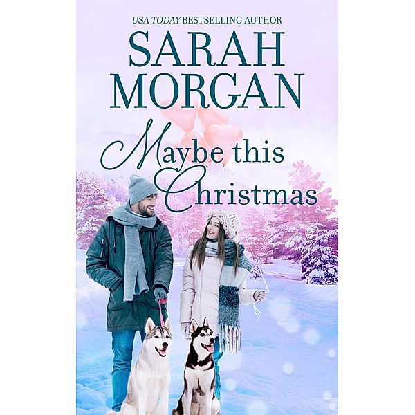 Maybe This Christmas / O'Neil Brothers Bd.3, Sarah Morgan