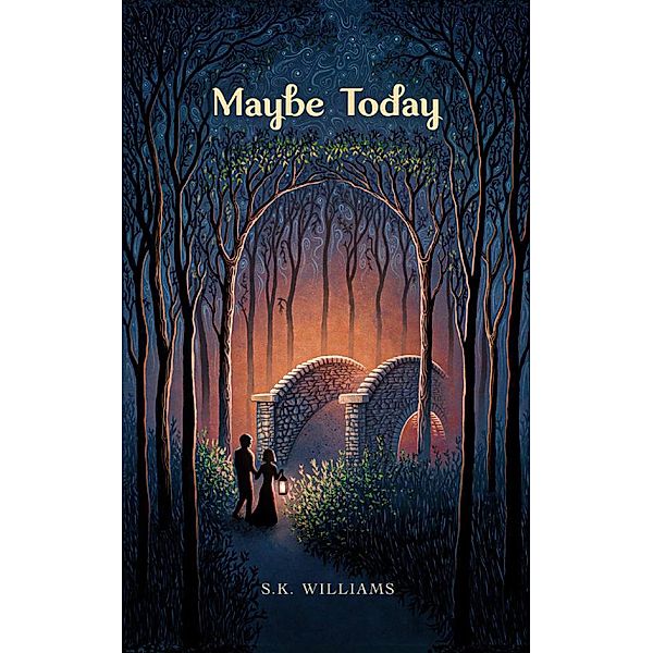 Maybe Today, SK Williams