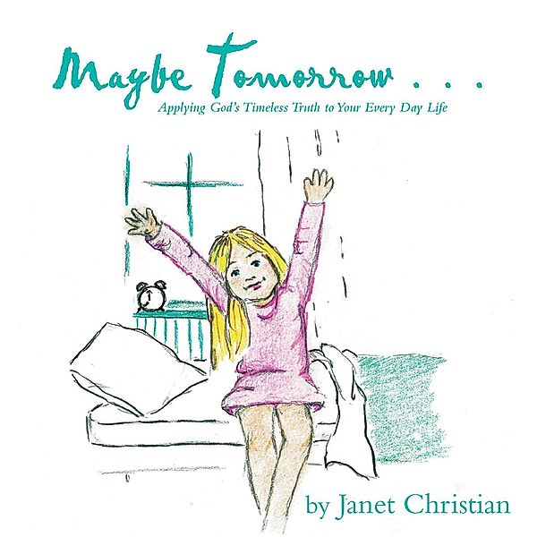 Maybe Tomorrow . . ., Janet Christian