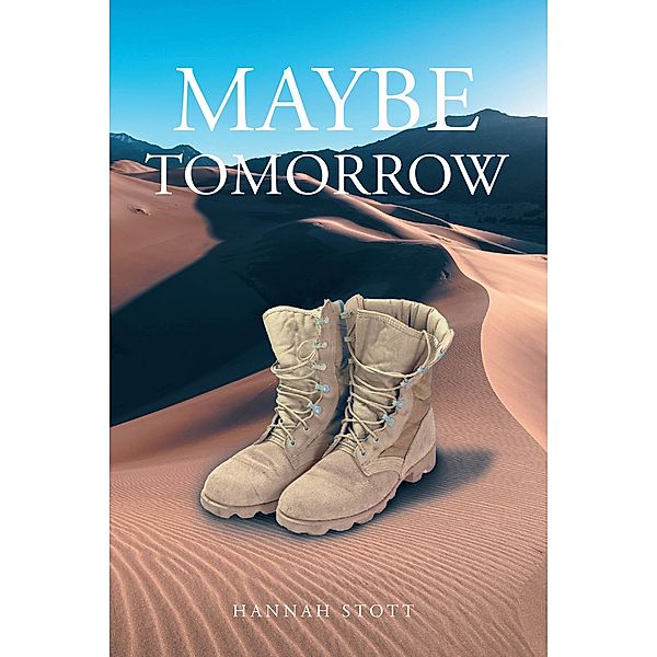 Maybe Tomorrow, Hannah Stott