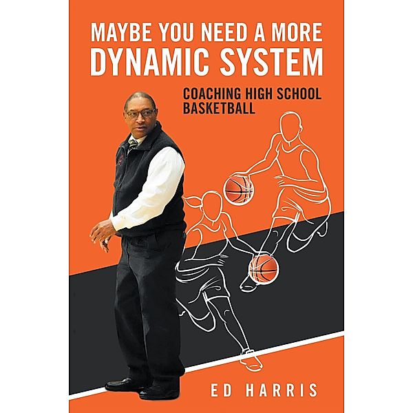 Maybe You Need a More Dynamic System, Ed Harris
