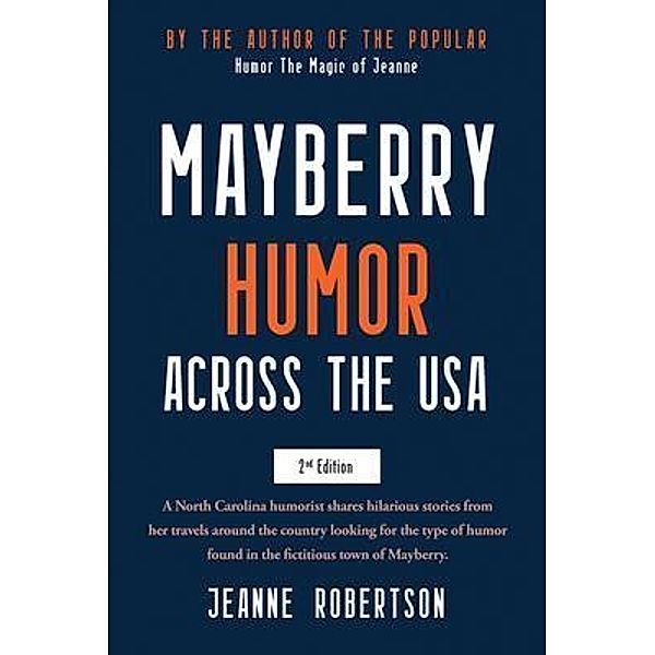 Mayberry Humor Across the USA, Jeanne Robertson
