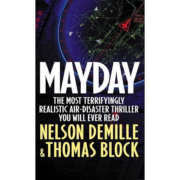 Mayday, Nelson DeMille, Thomas Block