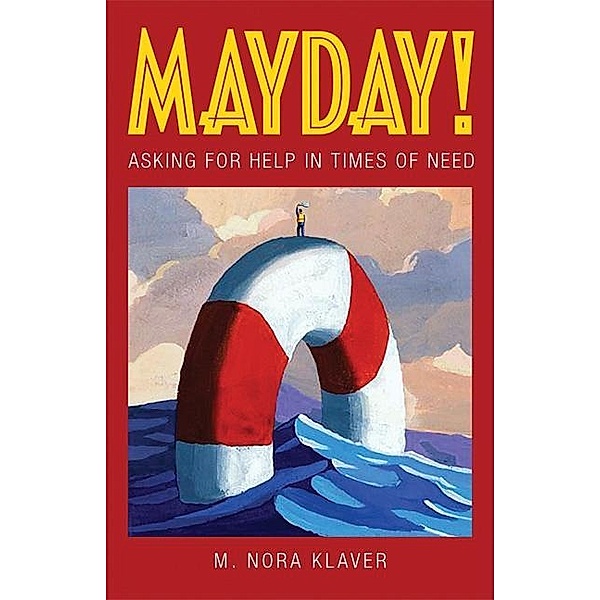 Mayday!, M. Nora Klaver