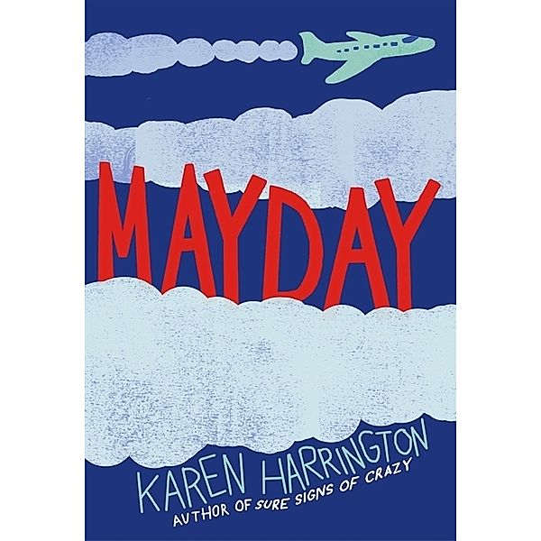 Mayday, Karen Harrington