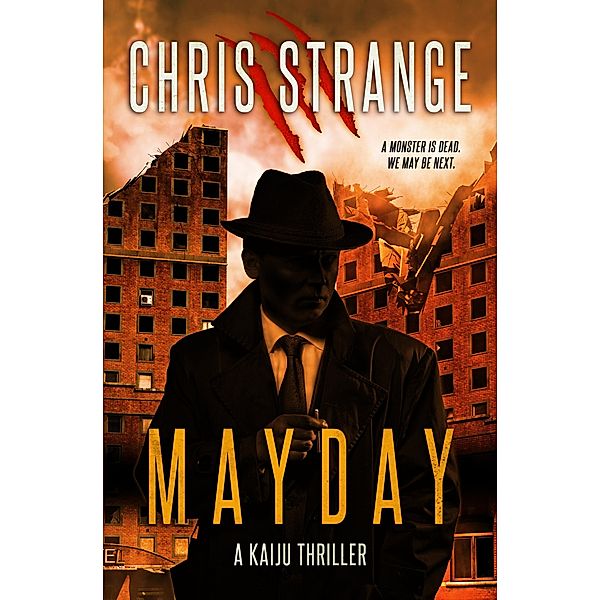 Mayday: A Kaiju Thriller, Chris Strange