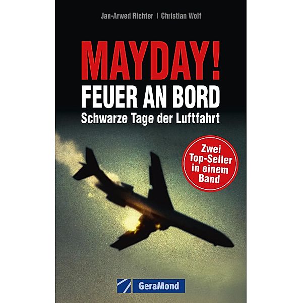 Mayday! Feuer an Bord, Christian Wolf, Jan-Arwed Richter