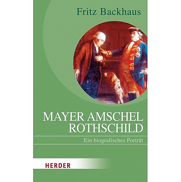 Mayer Amschel Rothschild, Fritz Backhaus