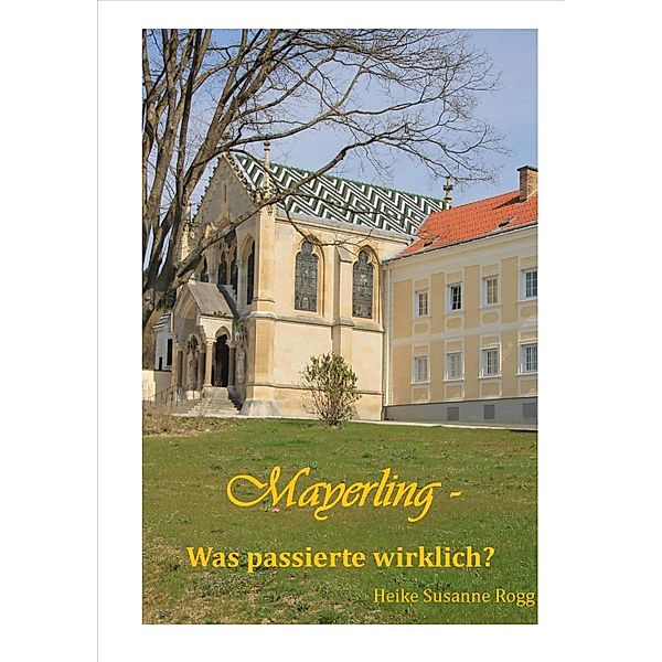 Mayerling, Heike Rogg