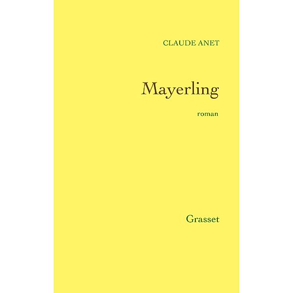 Mayerling / Littérature, Claude Anet