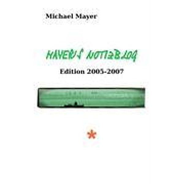 Mayer's Notizblog, Michael Mayer