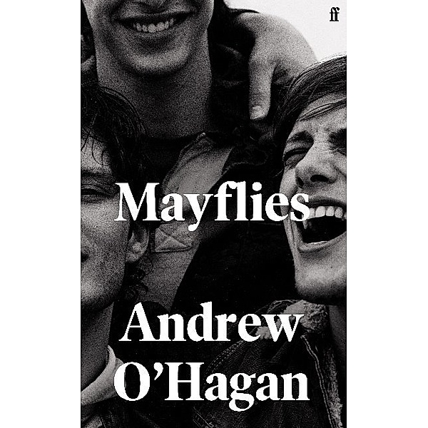 Mayflies, Andrew O'Hagan