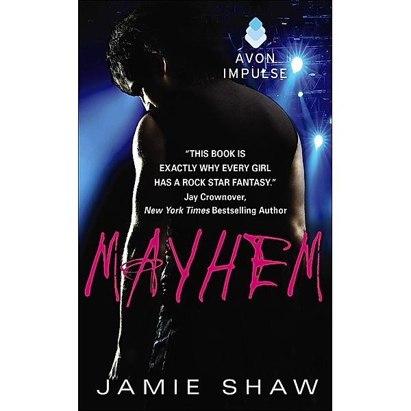 Mayhem / Mayhem Series, Jamie Shaw