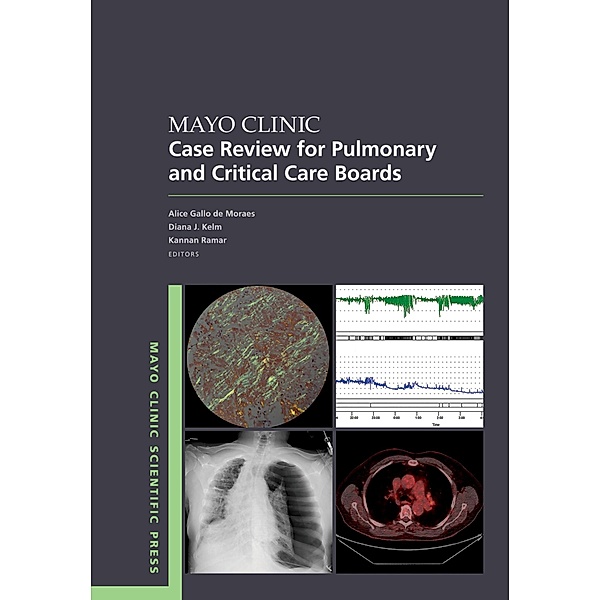 Mayo Clinic Case Review for Pulmonary and Critical Care Boards