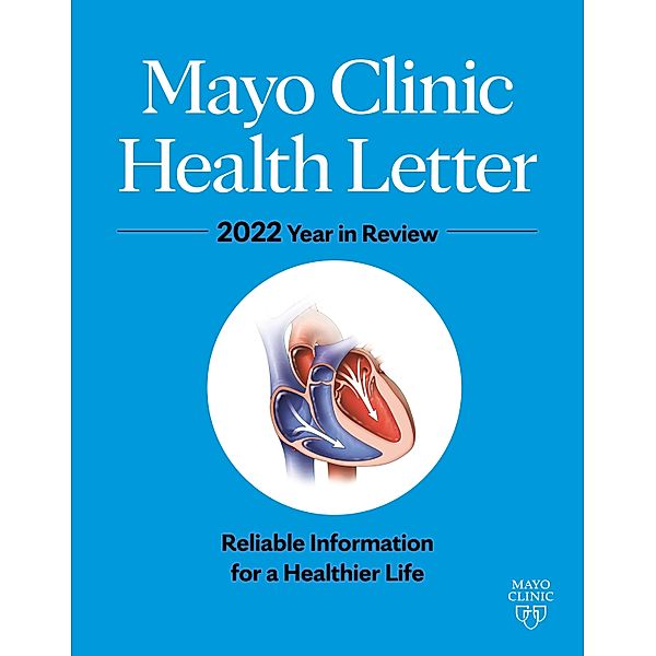 Mayo Clinic Health Letter: Year in Review 2022, Jon R. Keillor