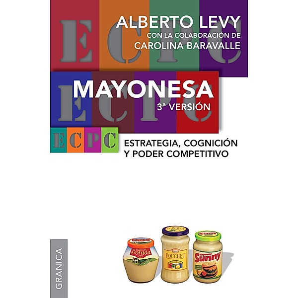 Mayonesa, Alberto Levy, Carolina Baravalle