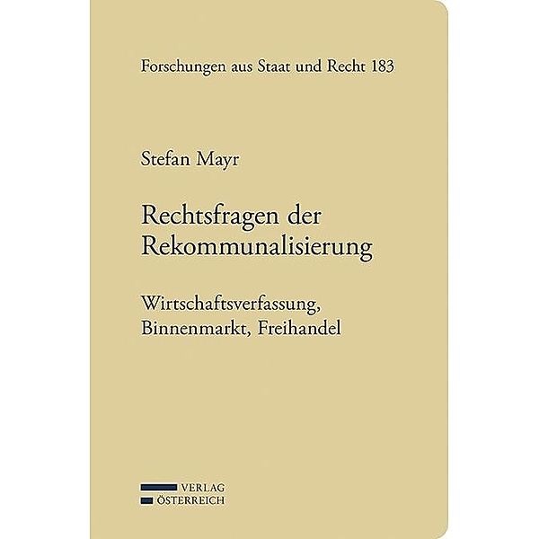 Mayr, S: Rechtsfragen der Rekommunalisierung, Stefan Mayr