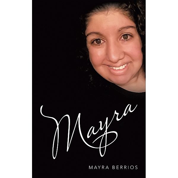 Mayra, Mayra Berrios