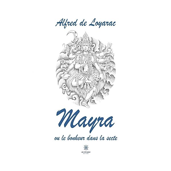 Mayra ou le bonheur dans la secte, Alfred Carayol