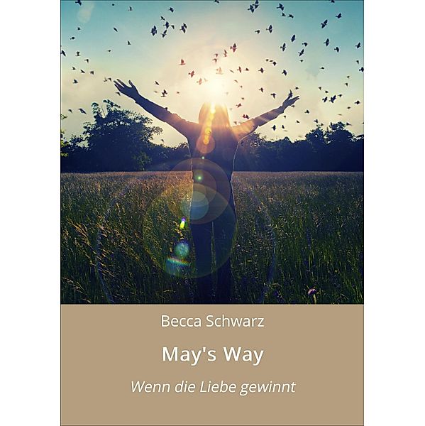 May's Way, Becca Schwarz