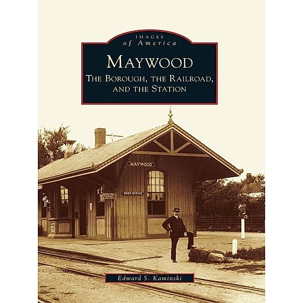 Maywood, Edward S. Kaminski