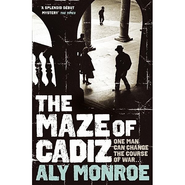Maze of Cadiz, Aly Monroe