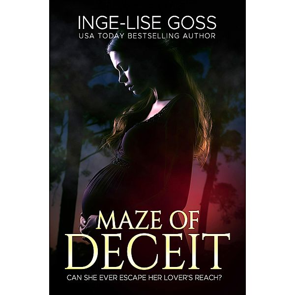 Maze of Deceit: A Short Story, Inge-Lise Goss
