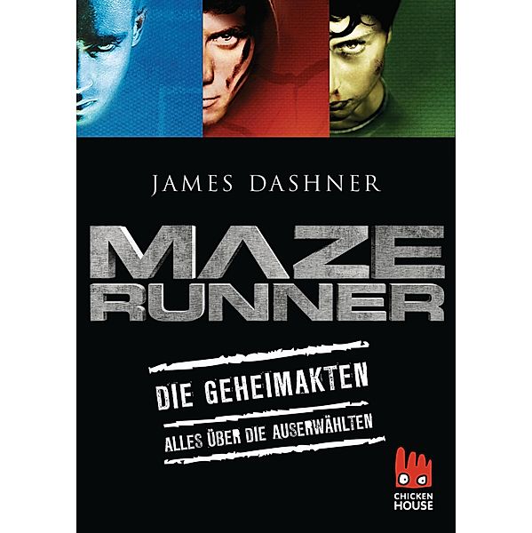 Maze Runner - Die Auserwählten. Die Geheimakten / Die Auserwählten - Maze Runner, James Dashner
