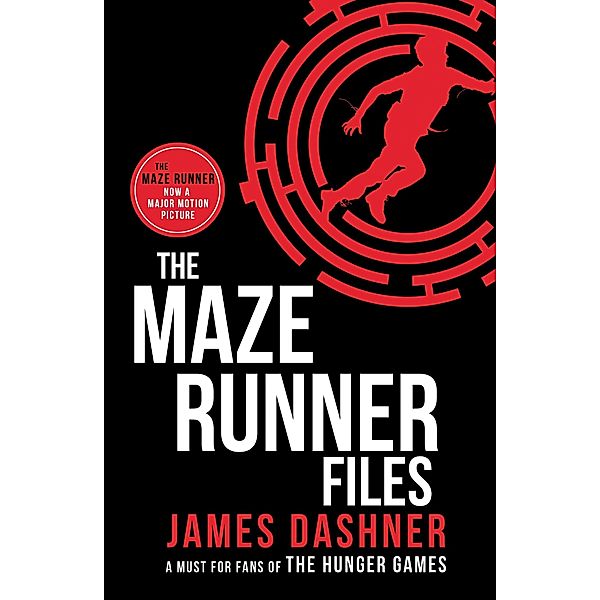 Maze Runner Files / Chicken House, James Dashner