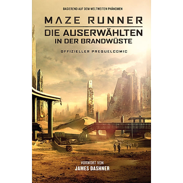 Maze Runner: Maze Runner 2: Die Auserwählten in der Brandwüste - Offizieller Prequel-Comic, Jackson Lanzing, T.S. Nowlin, Wes Ball