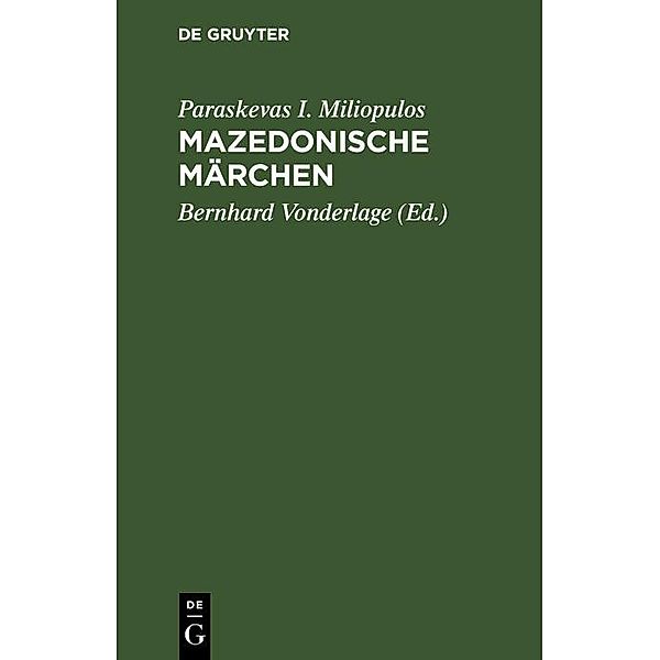 Mazedonische Märchen, Paraskevas I. Miliopulos