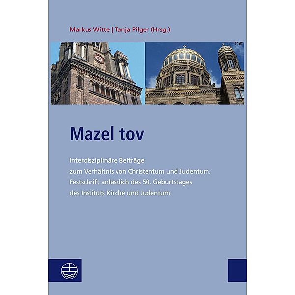 Mazel tov / Studien zu Kirche und Israel Bd.1