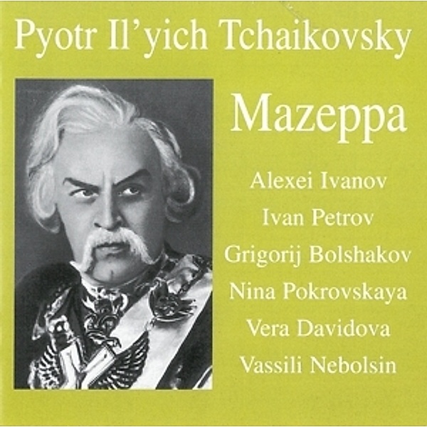 Mazeppa, Nebolsin, Ivanov, Petrov, Bolshoi