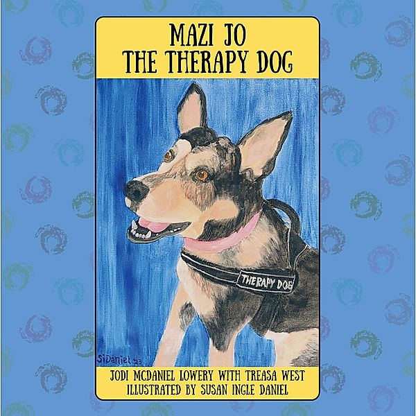 Mazi Jo the Therapy Dog, Jodi McDaniel Lowry