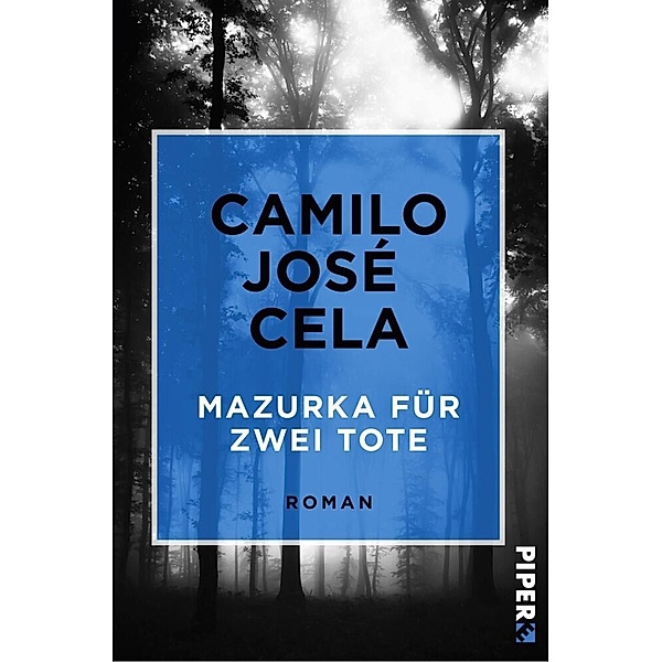 Mazurka für zwei Tote, Camilo J. Cela