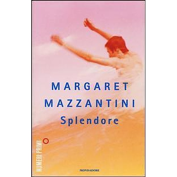 Mazzantini, M: Splendore, Margaret Mazzantini