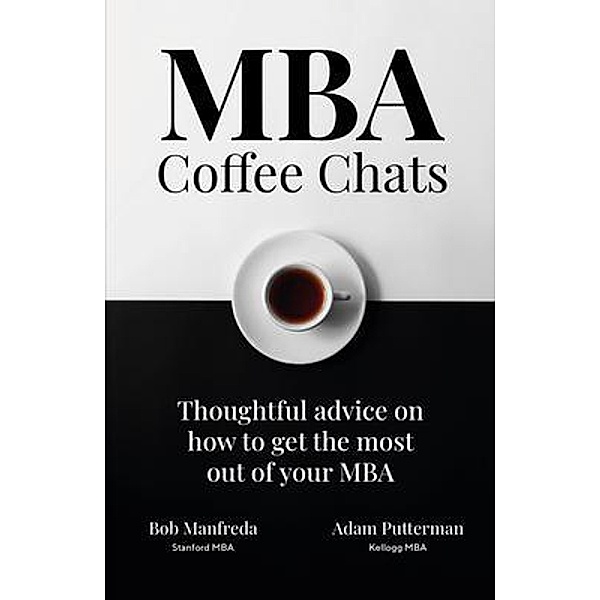 MBA Coffee Chats, Bob Manfreda, Adam Putterman