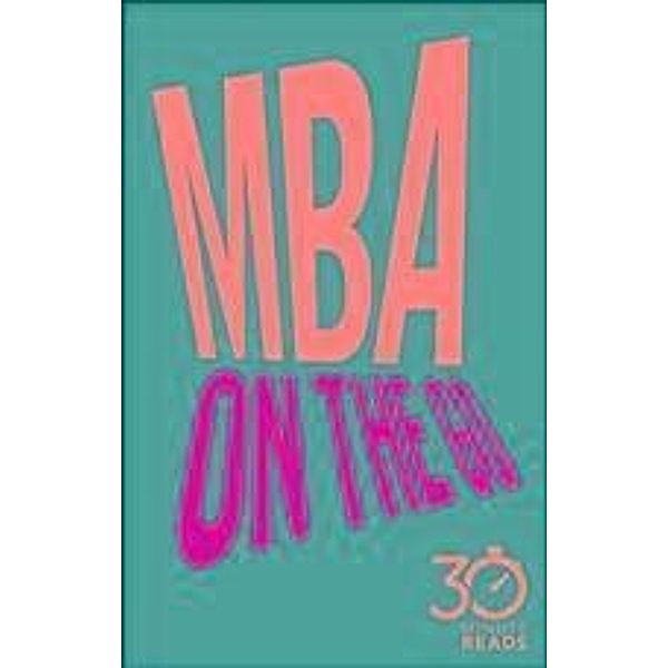 MBA On The Go, Nicholas Bate