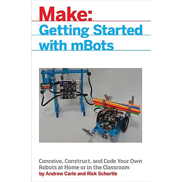 mBot for Makers, Andrew Carle