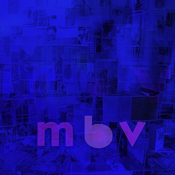Mbv (Mini-Gatefold Cd), My Bloody Valentine