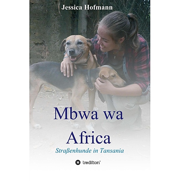 Mbwa wa Africa, Jessica Hofmann