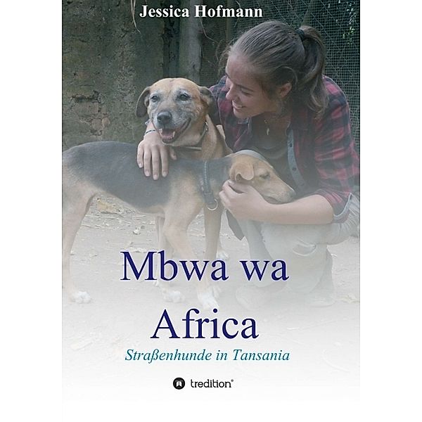 Mbwa wa Africa, Jessica Hofmann